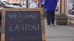 Come to Easport Maine